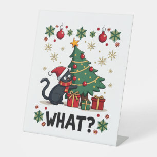 Cat What Funny Black Cat Pushing Christmas Tree Ug Pedestal Sign