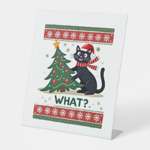 Cat What Funny Black Cat Pushing Christmas Tree Ug Pedestal Sign