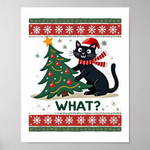 Cat What Funny Black Cat Pushing Christmas Tree Ug Poster