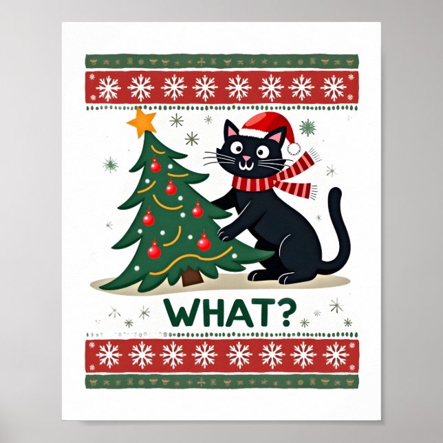 Cat What Funny Black Cat Pushing Christmas Tree Ug Poster (Front)