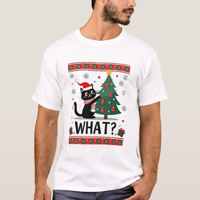 Cat What Funny Black Cat Pushing Christmas Tree Ug T-Shirt (Front)