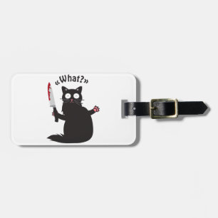 Cat What Funny Black Cat Shirt Fun Murderous Cat W Luggage Tag