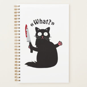 Cat What Funny Black Cat Shirt Fun Murderous Cat W Planner