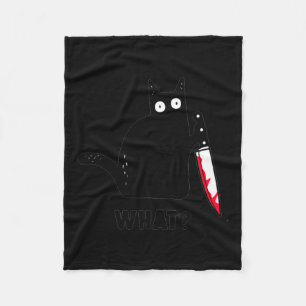 Cat What_ Funny Black Cat Shirt, Murderous Cat Wit Fleece Blanket