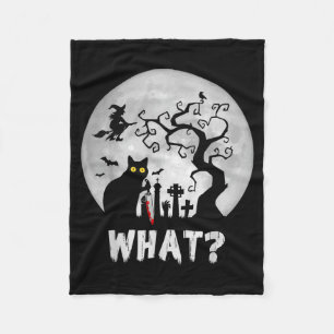 Cat What_ Halloween Black Cat With Knife - Funny Fleece Blanket