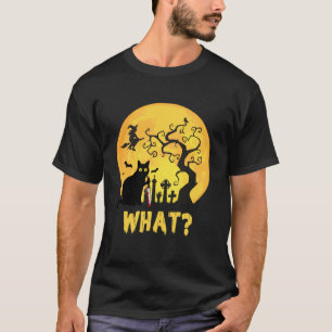 Cat What Halloween Black Cat with Knife - Funny Wh T-Shirt