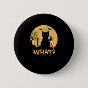 CAT WHAT_ Murderous Black Cat with Knife Halloween 6 Cm Round Badge