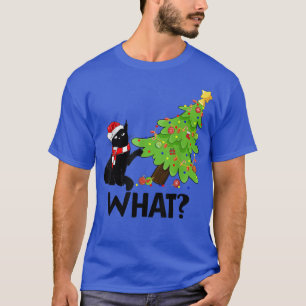 Cat What Xmas Black Cat Pushing Christmas Tree Pam T-Shirt