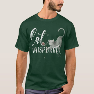Cat Whisperer Cute Cat LoverGift T-Shirt