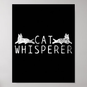 Cat Whisperer Men Women Girls Kids Poster