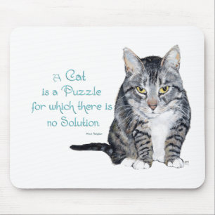 Cat Wisdom - a Cat is a Puzzle Mouse Mat