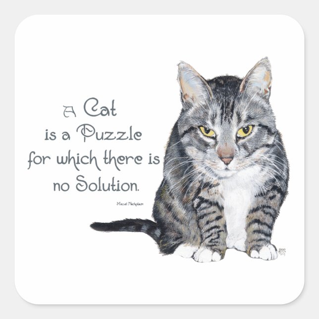 Cat Wisdom - a Cat is a Puzzle Square Sticker (Front)