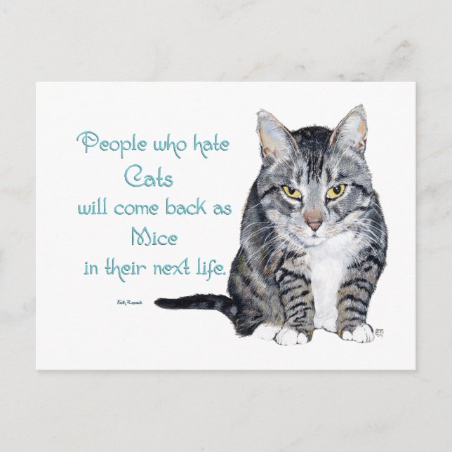 Cat Wisdom - People who hate Cats Postcard (Front)