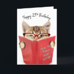 Cat with Glasses and Red Book 25th Birthday   Card<br><div class="desc">Cute tabby cat with red glasses reading a red book on white background for 25th birthday.
Background colour can be changed.</div>