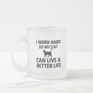 CAT WORK BETTER LIFE FROSTED GLASS COFFEE MUG