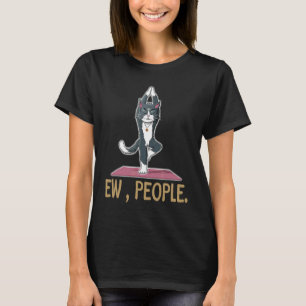 Cat Yoga Ew People Meowy Cat Black Cat T-Shirt