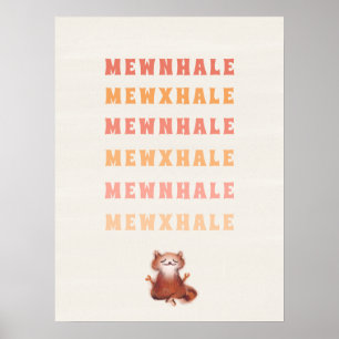 Cat Yoga Meditation Stress Relief Inhale Exhale Poster