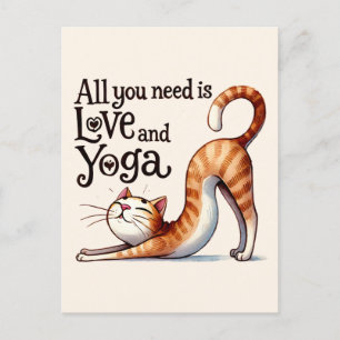 Cat Yoga Pose -All You Need Is Love and Yoga Postcard