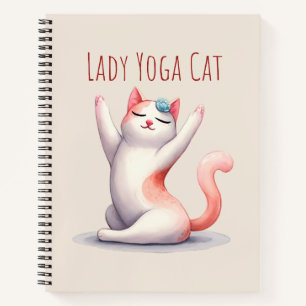 Cat Yoga Pose - Lady Yoga Cat Notebook