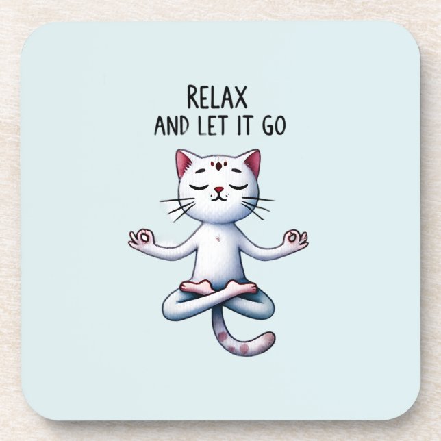 Cat Yoga Pose - Relax and Let It Go Coaster (Front)