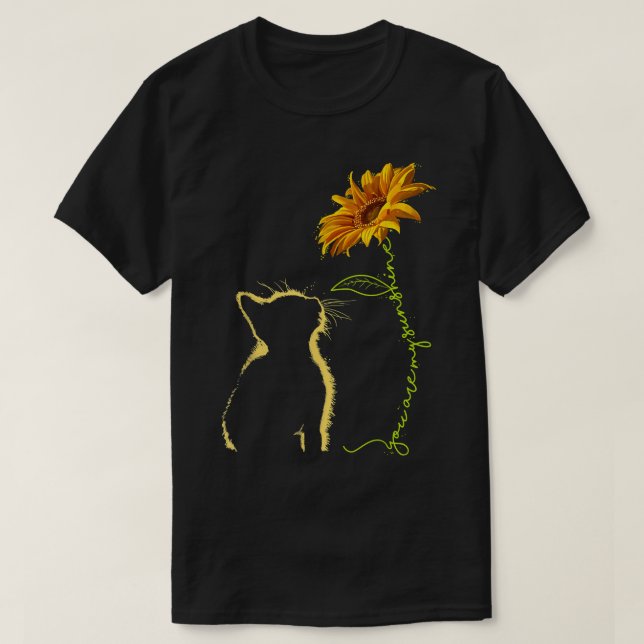 Cat You Are My Sunshine Cats  T-Shirt (Design Front)