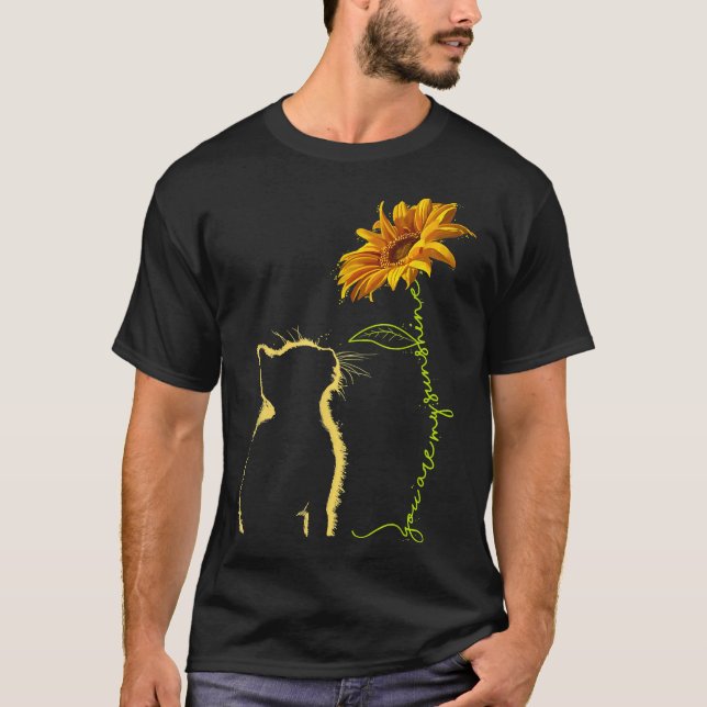 Cat You Are My Sunshine  Cats Tee  Gifts  (Front)
