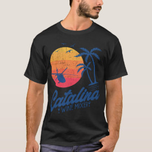 Catalina Wine Mixer - cult movies T-Shirt