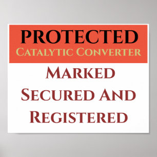 Catalytic Converter Protected, edit text Poster