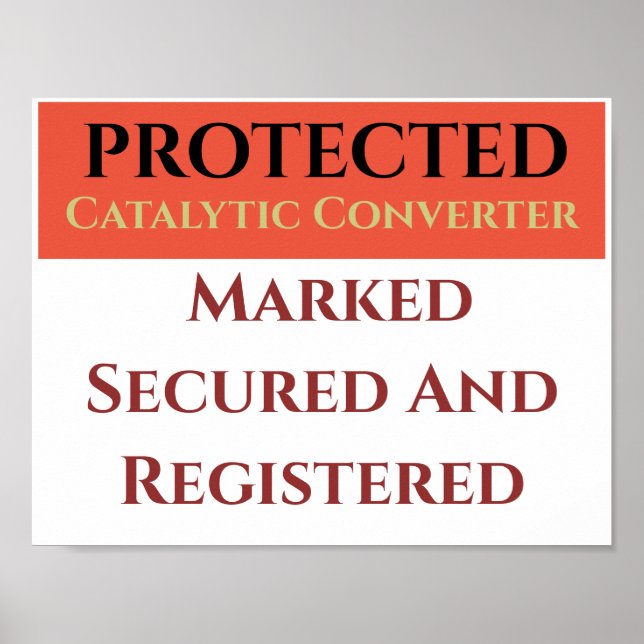 Catalytic Converter Protected, edit text Poster (Front)