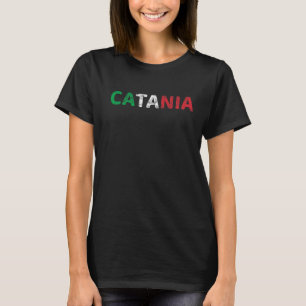 Catania Italia Flag Italian Pride Italy Vacation C T-Shirt