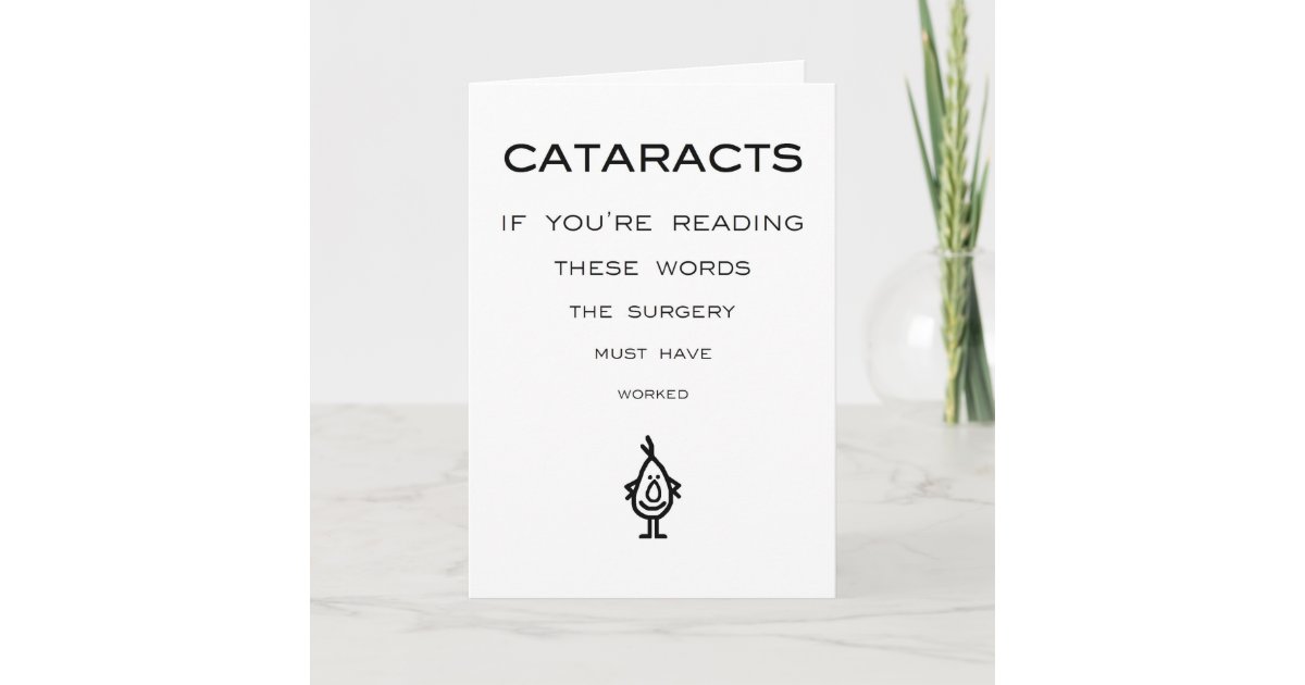 Cataracts A Funny Cataract Surgery Get Well Poem Card Zazzle co uk cataracts-a-funny-cataract-surgery-get-well-poem-card-zazzle-co-uk
