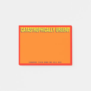 CATASTROPHICALLY URGENT (Orange) Post-it Notes