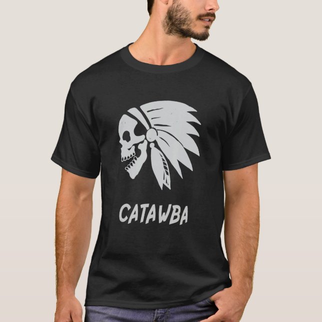 Catawba Native American Indian Born Freedom Evil S T-Shirt (Front)