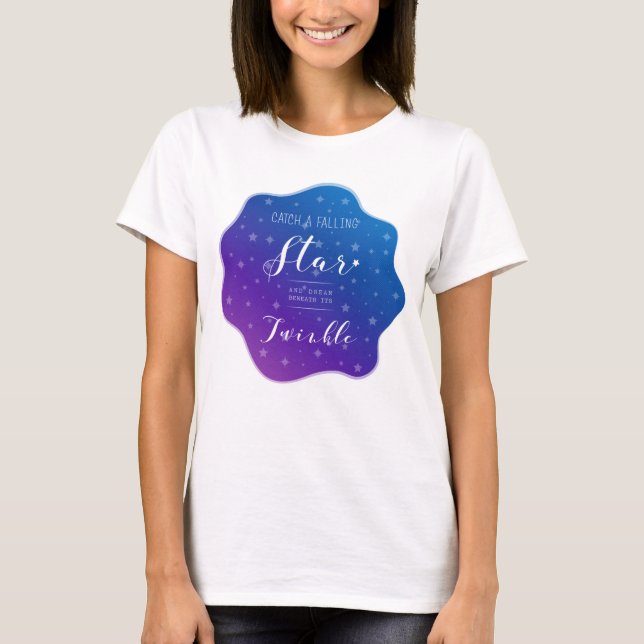 Catch a Falling Star T-Shirt (Front)