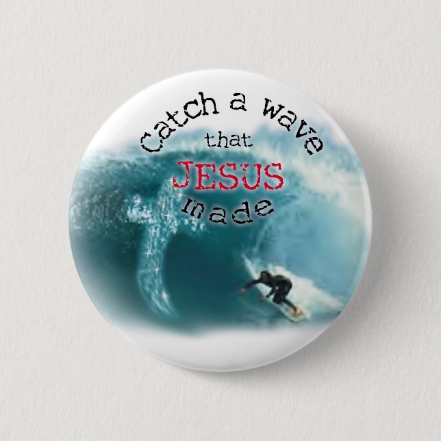Catch a Wave 6 Cm Round Badge (Front)