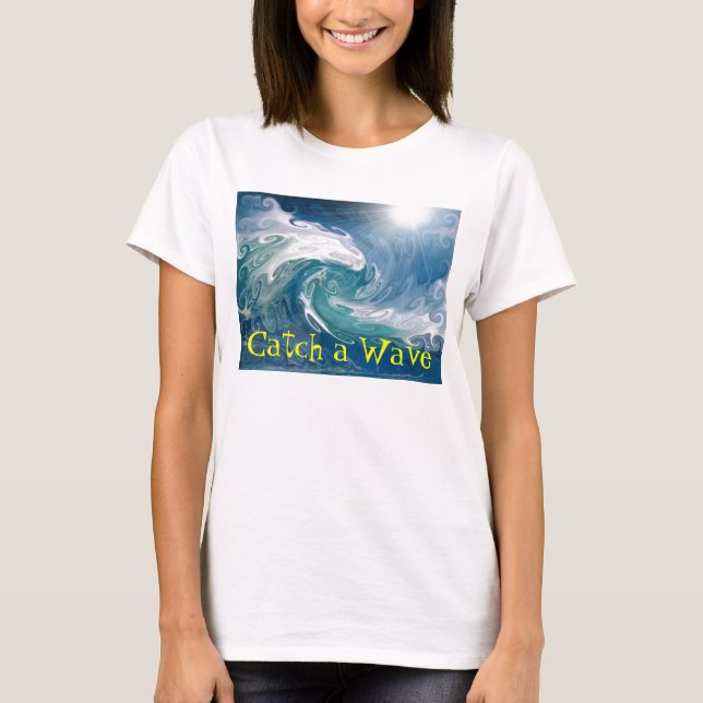 Catch a Wave T-Shirt (Front)