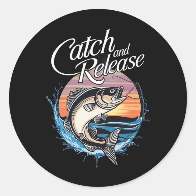 Catch And Release Fish Sunset Fishing  Classic Round Sticker (Front)
