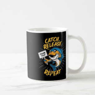 Catch And Release Funny Fishing Coffee Mug