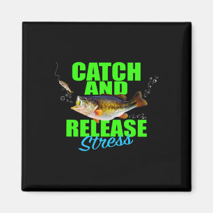 Catch And Release Stress Fishing Fish For Hob Magnet
