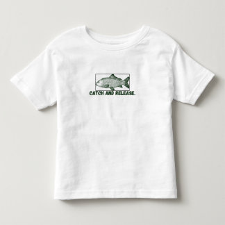Catch and release toddler T-Shirt