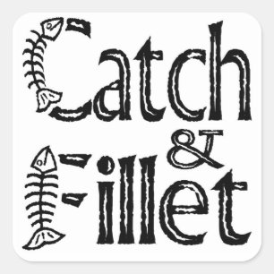 Catch & Fillet Square Sticker