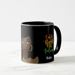 Catch Flights Not Feelings, Black Woman, Black Mug