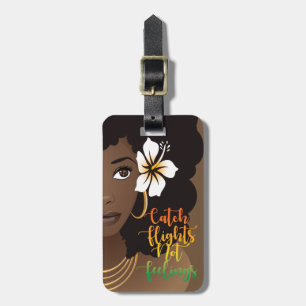 Catch Flights Not Feelings, Black Woman, Brown Luggage Tag