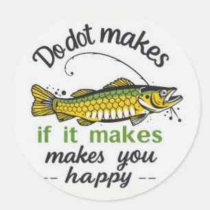 Catch Happiness: Embrace Your Fishing Passion Classic Round Sticker