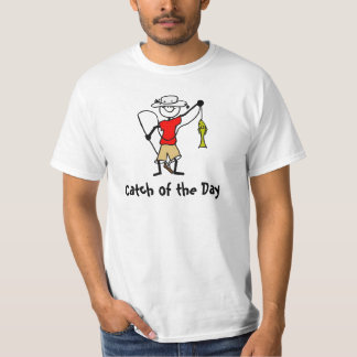 Catch of the Day - Fishing T-Shirt