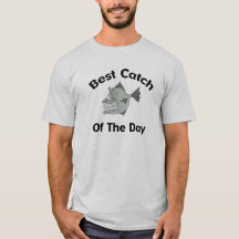 Catch Of The Day Men's T-Shirt