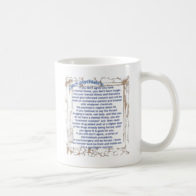 Catch psychiatric coffee mug (Right)