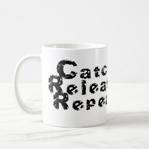 Catch Release Repeat Coffee Mug