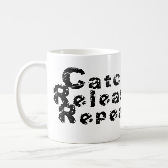 Catch Release Repeat Coffee Mug