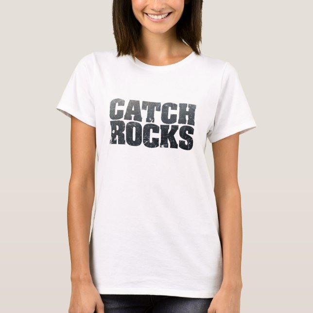 Catch Rocks T-Shirt (Front)